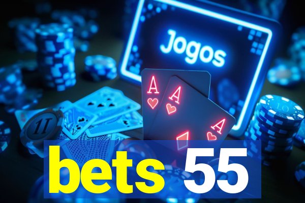 bets 55